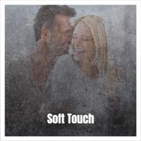 Soft Touch