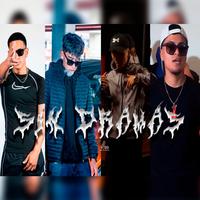 SIN DRAMAS (feat. SANN, Noriega & CHAOZZ)