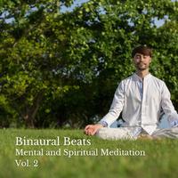 Binaural Beats: Mental and Spiritual Meditation Vol. 2