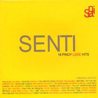 Senti 18 Pinoy Love Hits