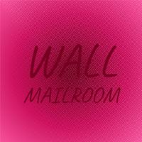 Wall Mailroom