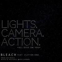 Lights, Camera, Action (All Eyes on Me) [feat. Clifton End]