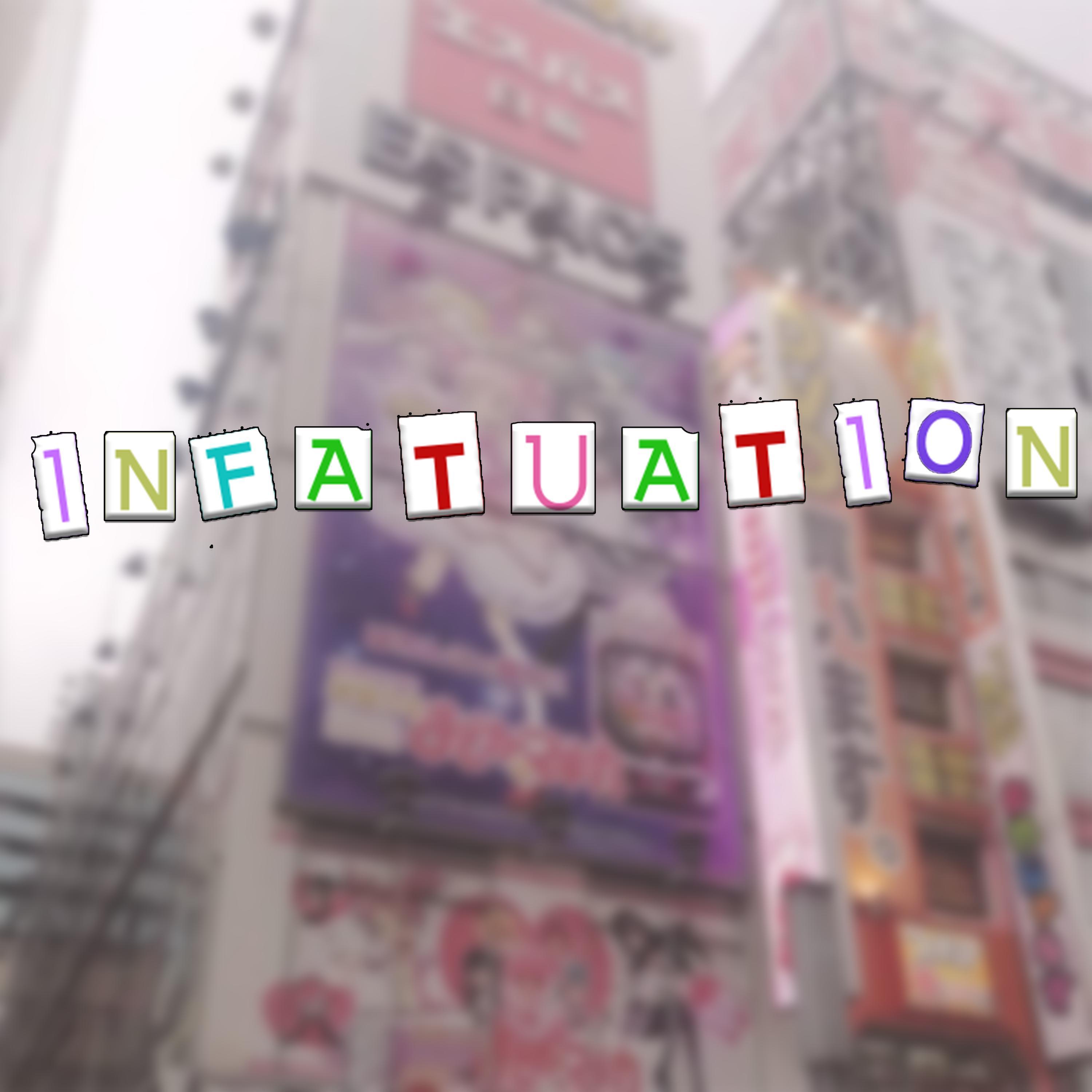 INFATUATION (POP GIRL LOVE)