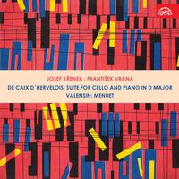 De Caix D'hervelois: Suite for Cello and Piano in D Major - Valensin: Menuet