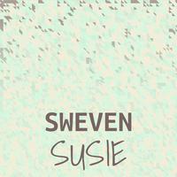 Sweven Susie