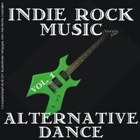 Indie Rock Music - Alternative Dance, Vol. 1