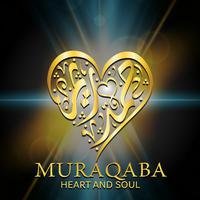 Muraqaba (Heart and Soul)