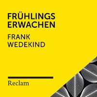 Wedekind: Frühlings Erwachen (Reclam Hörspiel)