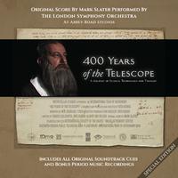 400 Years of the Telescope (Original Score)