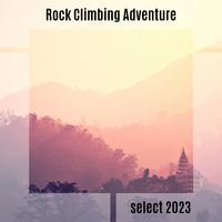 Rock Climbing Adventure Select 2023