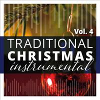 Traditional Christmas - Instrumental, Vol. 4