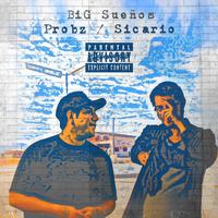 Big Sueños (feat. Probz)