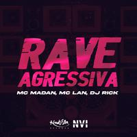 Rave Agressiva