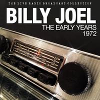 Billy Joel - The Early Years - Live 1972