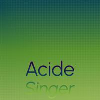 Acide Singer