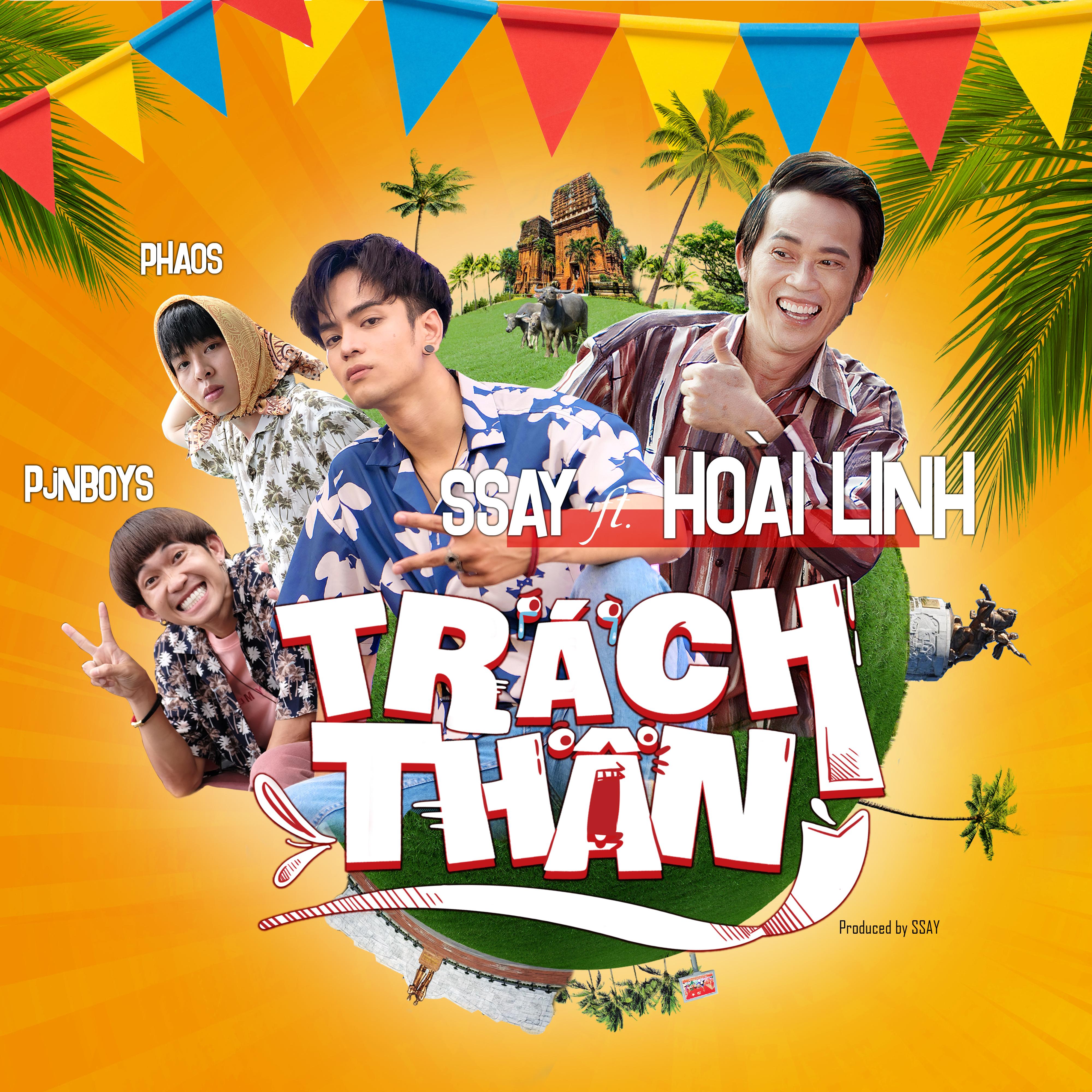 Trách Thân (feat. Hoài Linh, Pjnboys & Phaos)