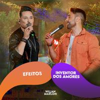 Efeitos / Inventor dos Amores (Ao Vivo)