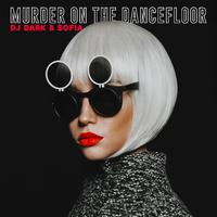 Murder On The Dancefloor