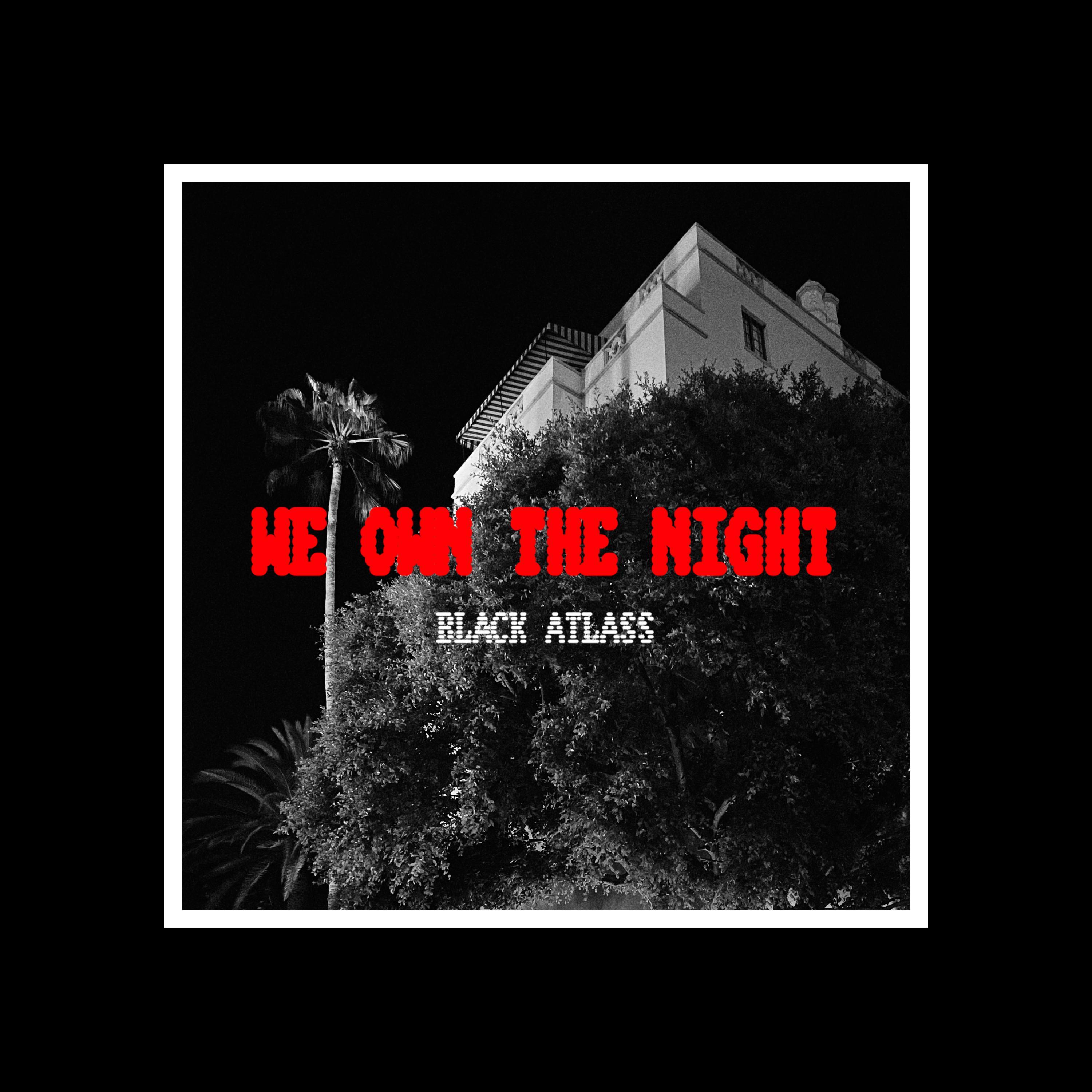We Own The Night