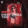 Ben Rainey - Every Single Time (Daniel Quinn Extended House Mix)