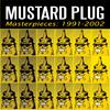 Mustard Plug - We're Gonna Take on the World