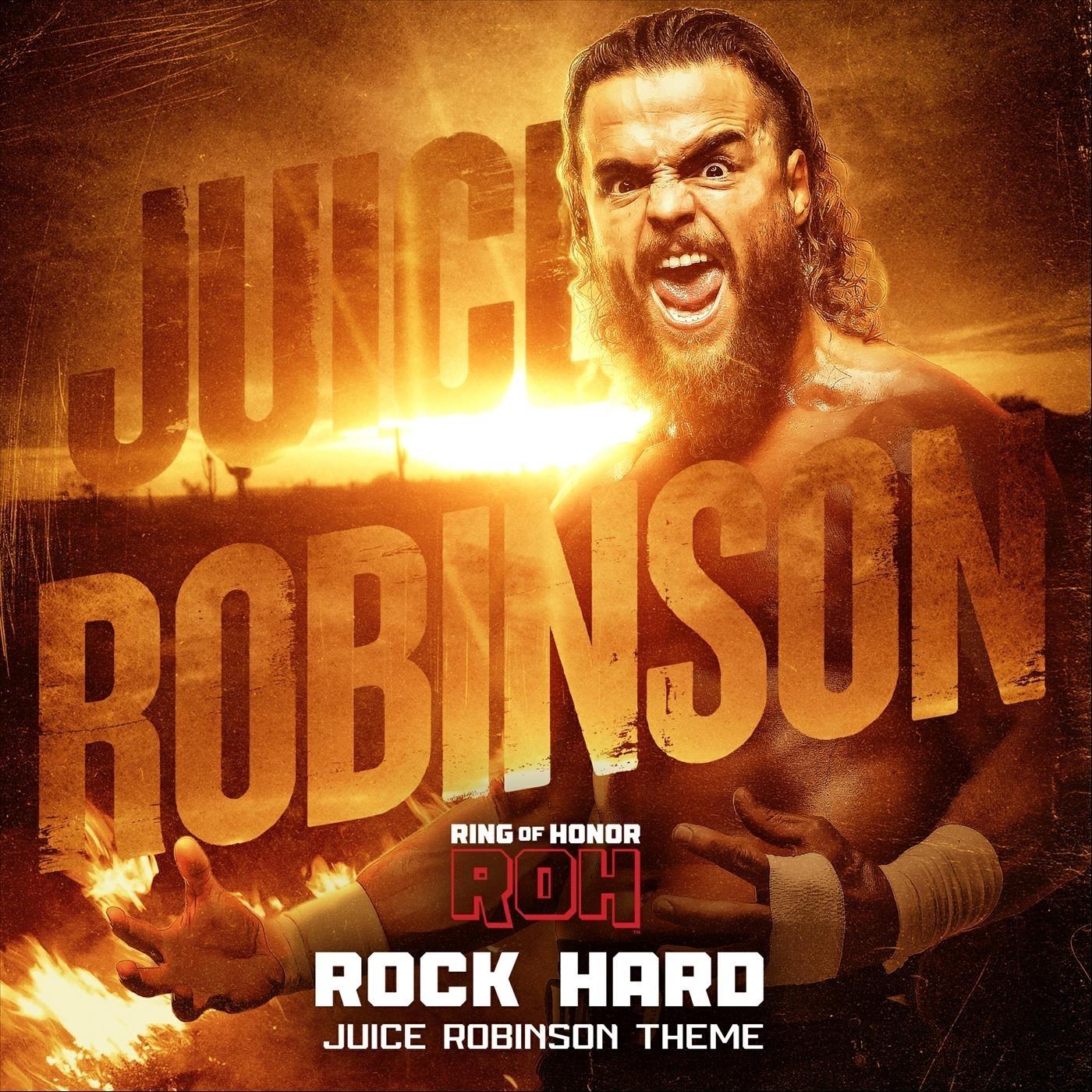 Rock Hard (Juice Robinson Theme)