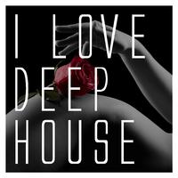 I Love Deep House