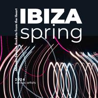 Ibiza Spring 2024 (Melodic Techno Rockets from the Heart)