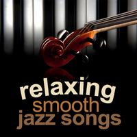 Relaxing Smooth Jazz Songs