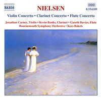 NIELSEN, C.: Violin Concerto / Clarinet Concerto / Flute Concerto