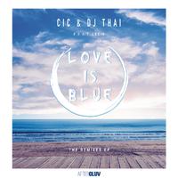 Love Is Blue (Remixes)