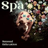 Spa Sensual Relaxation: Tantric Music for Massage, Nature Sounds, Erotic Awakening