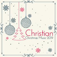 Christian Christmas Music 2019