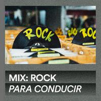 Mix: Rock Para Conducir