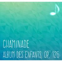 Chaminade Album Des Enfants