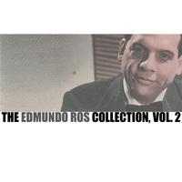 The Edmundo Ros Collection, Vol. 2