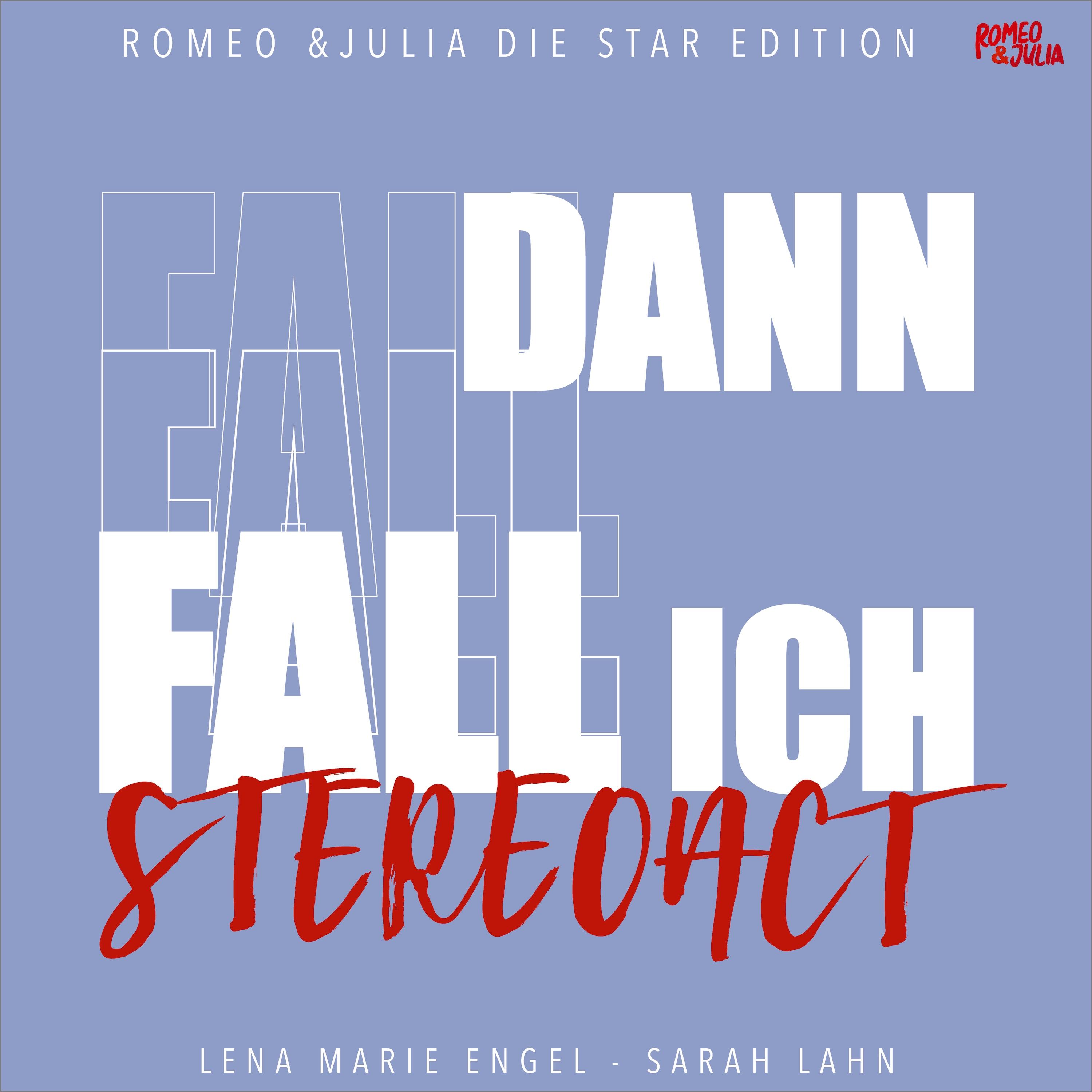 Dann fall ich (Die Star Edition)
