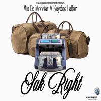 Sak Right (feat. Kaydee laflaire)