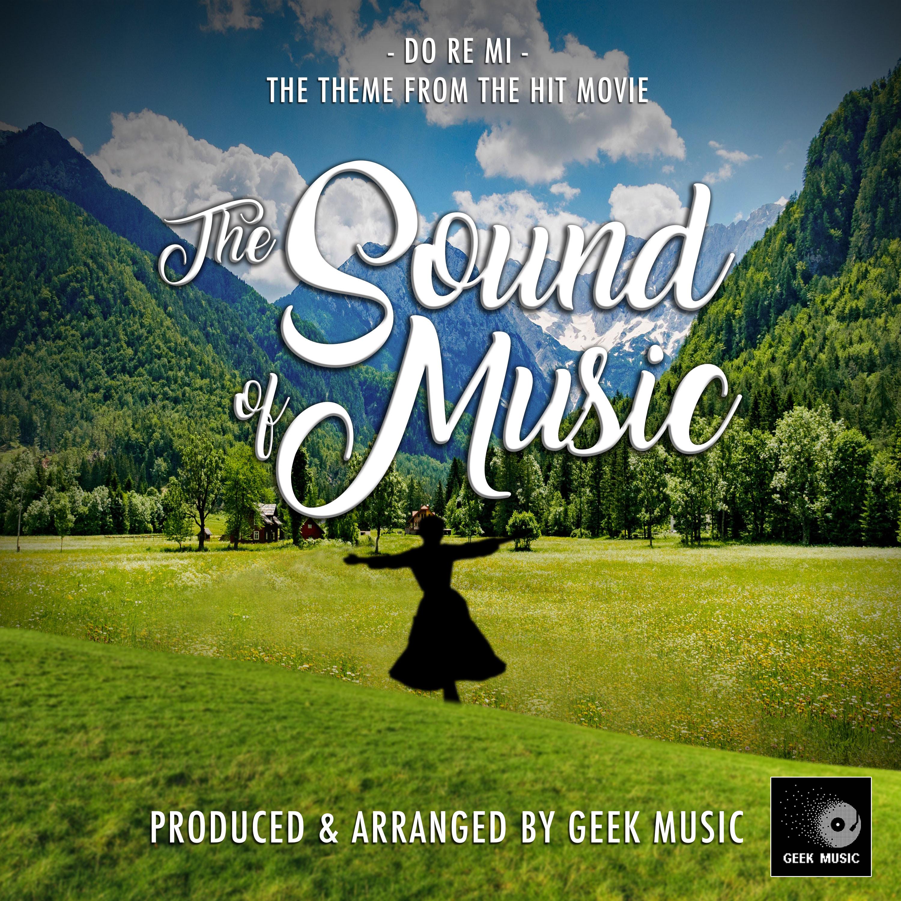 Do-Re-Mi (From "The Sound of Music") - Geek Music封面