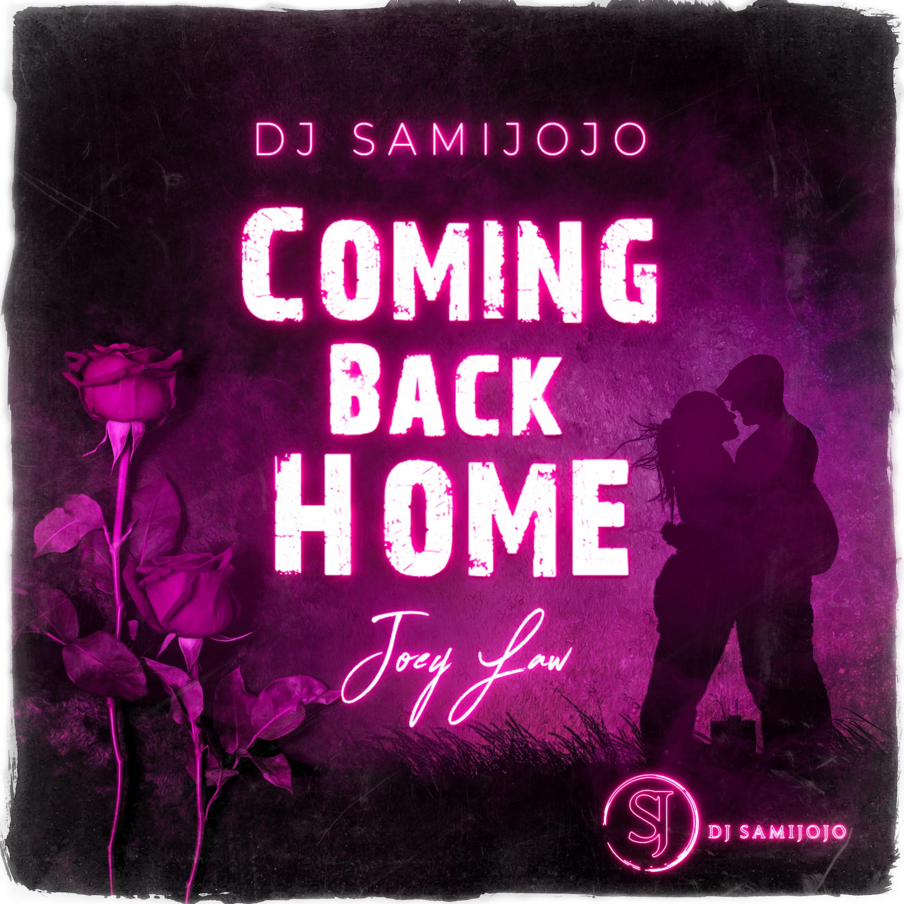 Coming Back Home (feat. Joey Law)
