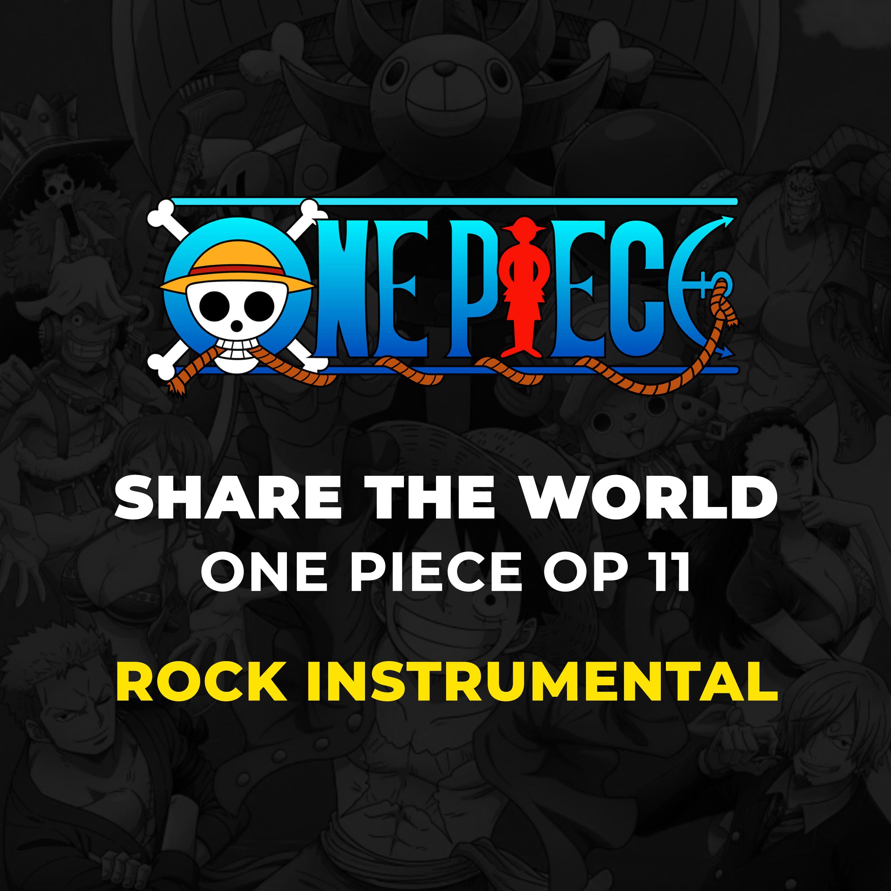 Share the World (One Piece OP 11) (Rock Guitar Instrumental) - Onii