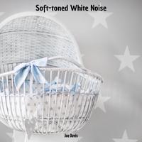 Soft-toned White Noise