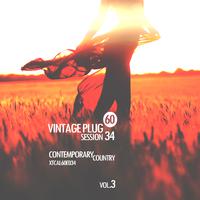 Vintage Plug 60: Session 34 - Contemporary Country, Vol. 3