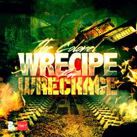 WRECIPE FOR WRECKAGE EP