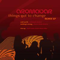 Things Got to Change Remix EP