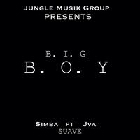 Big Boy (feat. J.V.A & SUAVE)