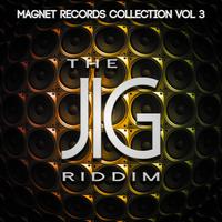 The Jig Riddim (Collection Riddim, Vol. 3)