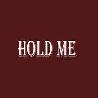 Hold Me