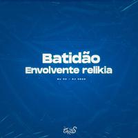 Batidão Envolvente Relikia