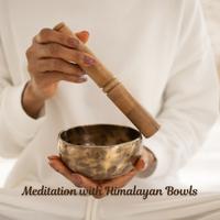 Meditation with Himalayan Bowls